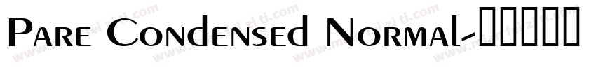 Pare Condensed Normal字体转换
